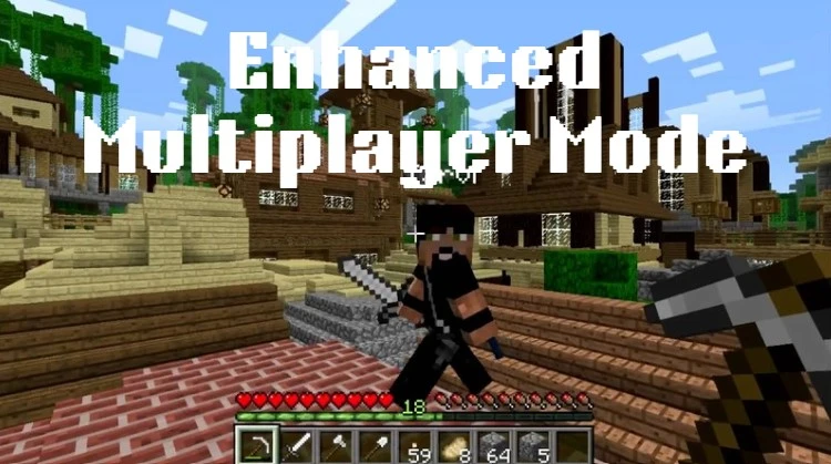 Enhanced Multiplayer Mode