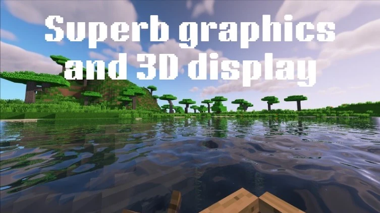 Superb graphics and 3D display