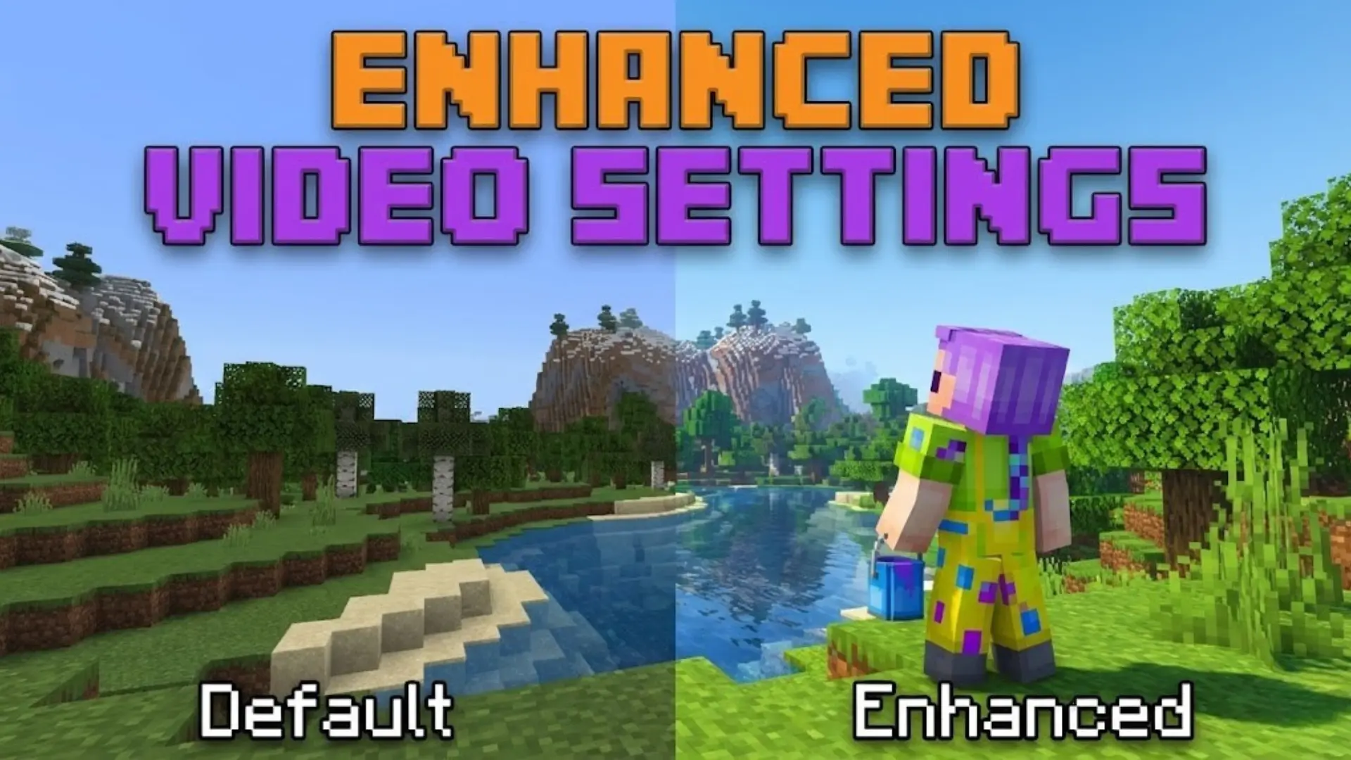 Enhanced Video Settings